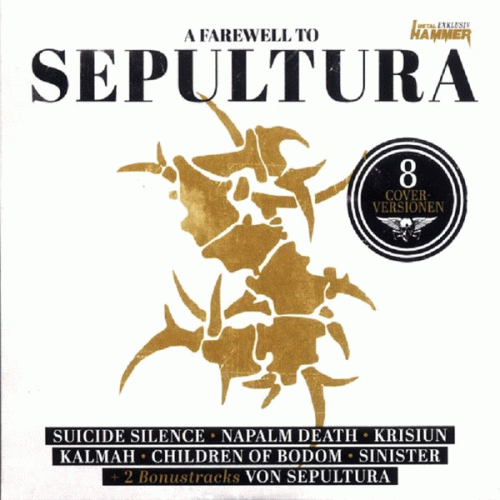 Sepultura : A Farewell to Sepultura